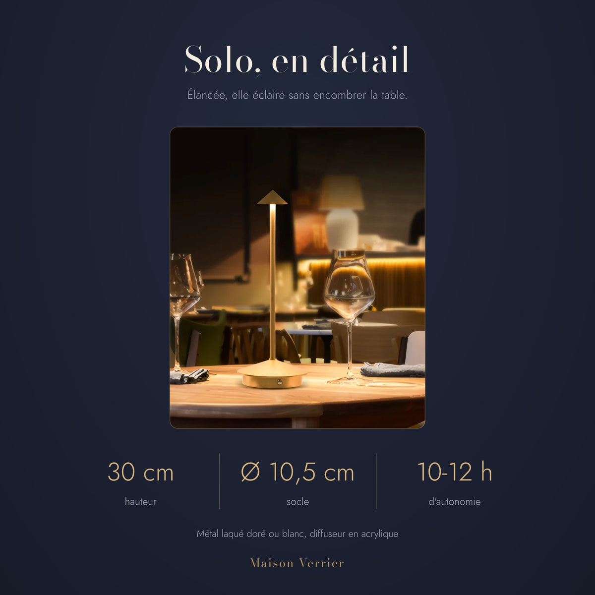 Dimensions de la lampe Solo : 30 cm de haut, socle Ø 10,5 cm