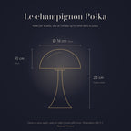 Dimensions de la lampe champignon Polka : dôme Ø 16 cm, hauteur 23 cm